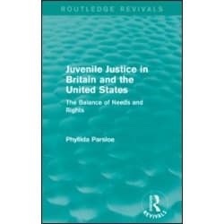 Juvenile Justice in Britain and the United States