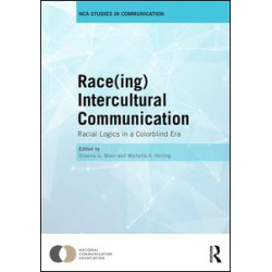 Race(ing) Intercultural Communication