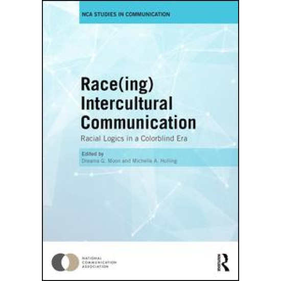 Race(ing) Intercultural Communication Race(ing) Intercultural Communication