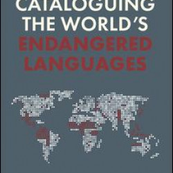 Cataloguing the World's Endangered Languages Cataloguing the World's Endangered Languages