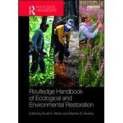 Routledge Handbook of Ecological and Environmental Restoration Routledge Handbook of Ecological and Environmental Restoration