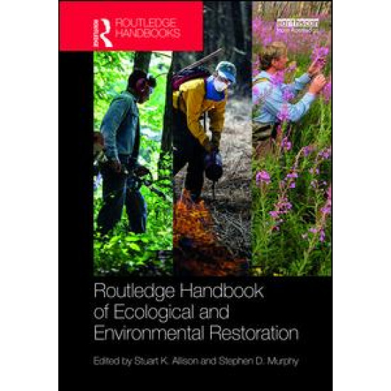 Routledge Handbook of Ecological and Environmental Restoration Routledge Handbook of Ecological and Environmental Restoration