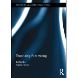 Theorizing Film Acting
