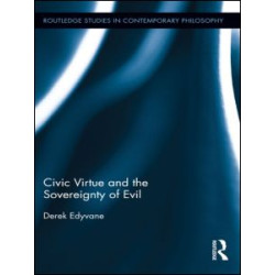 Civic Virtue and the Sovereignty of Evil
