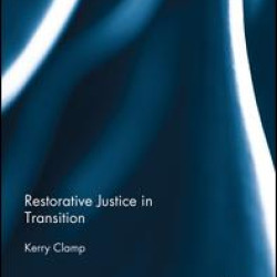 Restorative Justice in Transition Restorative Justice in Transition