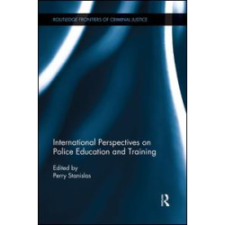 International Perspectives on Police Education and Training International Perspectives on Police Education and Training