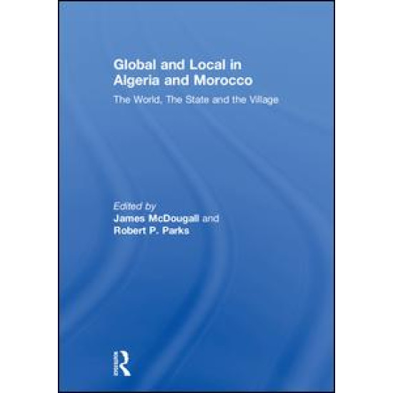 Global and Local in Algeria and Morocco Global and Local in Algeria and Morocco