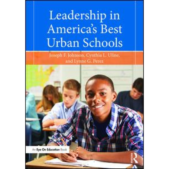 Leadership in America's Best Urban Schools