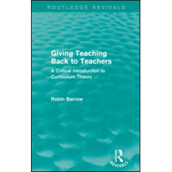 Giving Teaching Back to Teachers Giving Teaching Back to Teachers