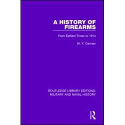 A History of Firearms A History of Firearms