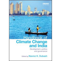Handbook of Climate Change and India Handbook of Climate Change and India