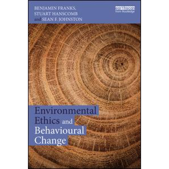 Environmental Ethics and Behavioural Change