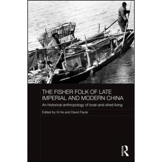 The Fisher Folk of Late Imperial and Modern China The Fisher Folk of Late Imperial and Modern China