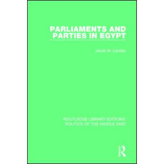 Parliaments and Parties in Egypt