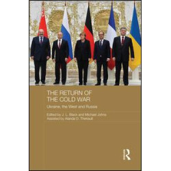 The Return of the Cold War The Return of the Cold War