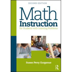 Math Instruction for Students with Learning Problems Math Instruction for Students with Learning Problems