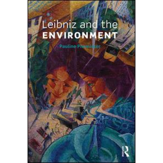 Leibniz and the Environment