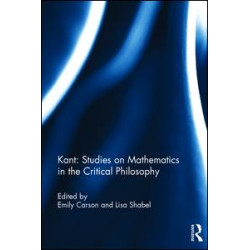 Kant: Studies on Mathematics in the Critical Philosophy