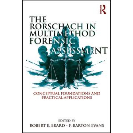 The Rorschach in Multimethod Forensic Assessment The Rorschach in Multimethod Forensic Assessment