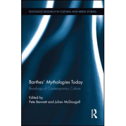 Barthes’ Mythologies Today Barthes’ Mythologies Today