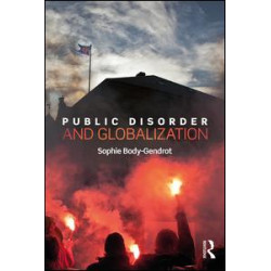 Public Disorder and Globalization Public Disorder and Globalization