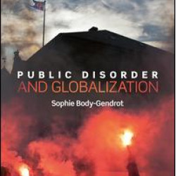 Public Disorder and Globalization Public Disorder and Globalization