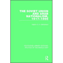 The Soviet Union and Arab Nationalism, 1917-1966