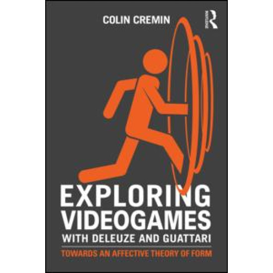 Exploring Videogames with Deleuze and Guattari