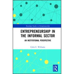 Entrepreneurship in the Informal Sector Entrepreneurship in the Informal Sector