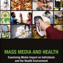 Mass Media and Health Mass Media and Health