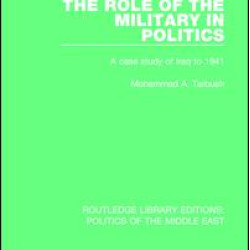 The Role of the Military in Politics The Role of the Military in Politics