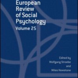 European Review of Social Psychology: Volume 25 European Review of Social Psychology: Volume 25