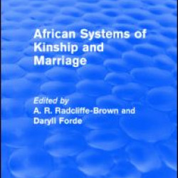 African Systems of Kinship and Marriage African Systems of Kinship and Marriage