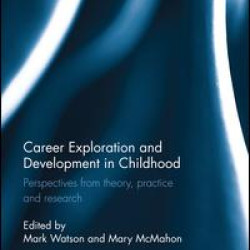 Career Exploration and Development in Childhood