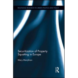 Securitization of Property Squatting in Europe Securitization of Property Squatting in Europe