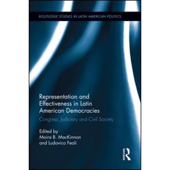 Representation and Effectiveness in Latin American Democracies