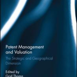 Patent Management and Valuation Patent Management and Valuation