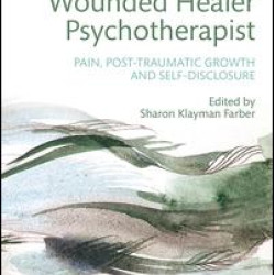 Celebrating the Wounded Healer Psychotherapist Celebrating the Wounded Healer Psychotherapist