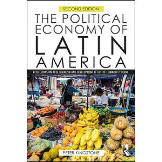 The Political Economy of Latin America The Political Economy of Latin America
