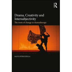 Drama, Creativity and Intersubjectivity Drama, Creativity and Intersubjectivity