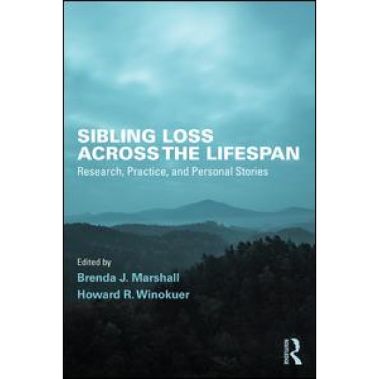 Sibling Loss Across the Lifespan