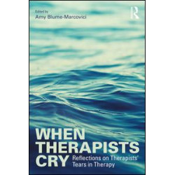 When Therapists Cry When Therapists Cry