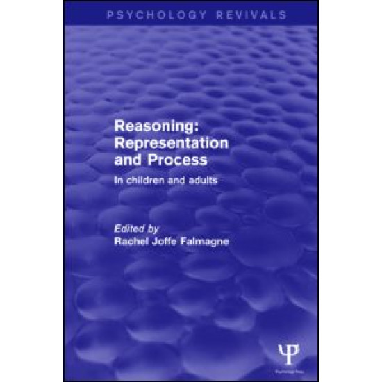 Reasoning: Representation and Process Reasoning: Representation and Process