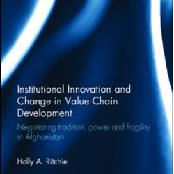 Institutional Innovation and Change in Value Chain Development Institutional Innovation and Change in Value Chain Development