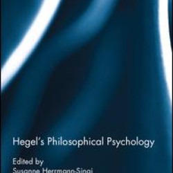 Hegel's Philosophical Psychology Hegel's Philosophical Psychology