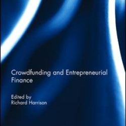Crowdfunding and Entrepreneurial Finance Crowdfunding and Entrepreneurial Finance