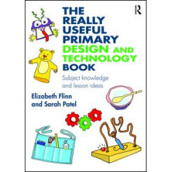 The Really Useful Primary Design and Technology Book