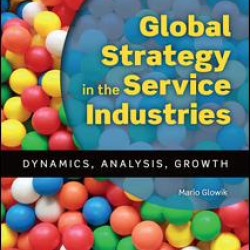 Global Strategy in the Service Industries Global Strategy in the Service Industries