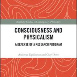 Consciousness and Physicalism Consciousness and Physicalism