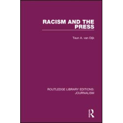 Racism and the Press Racism and the Press